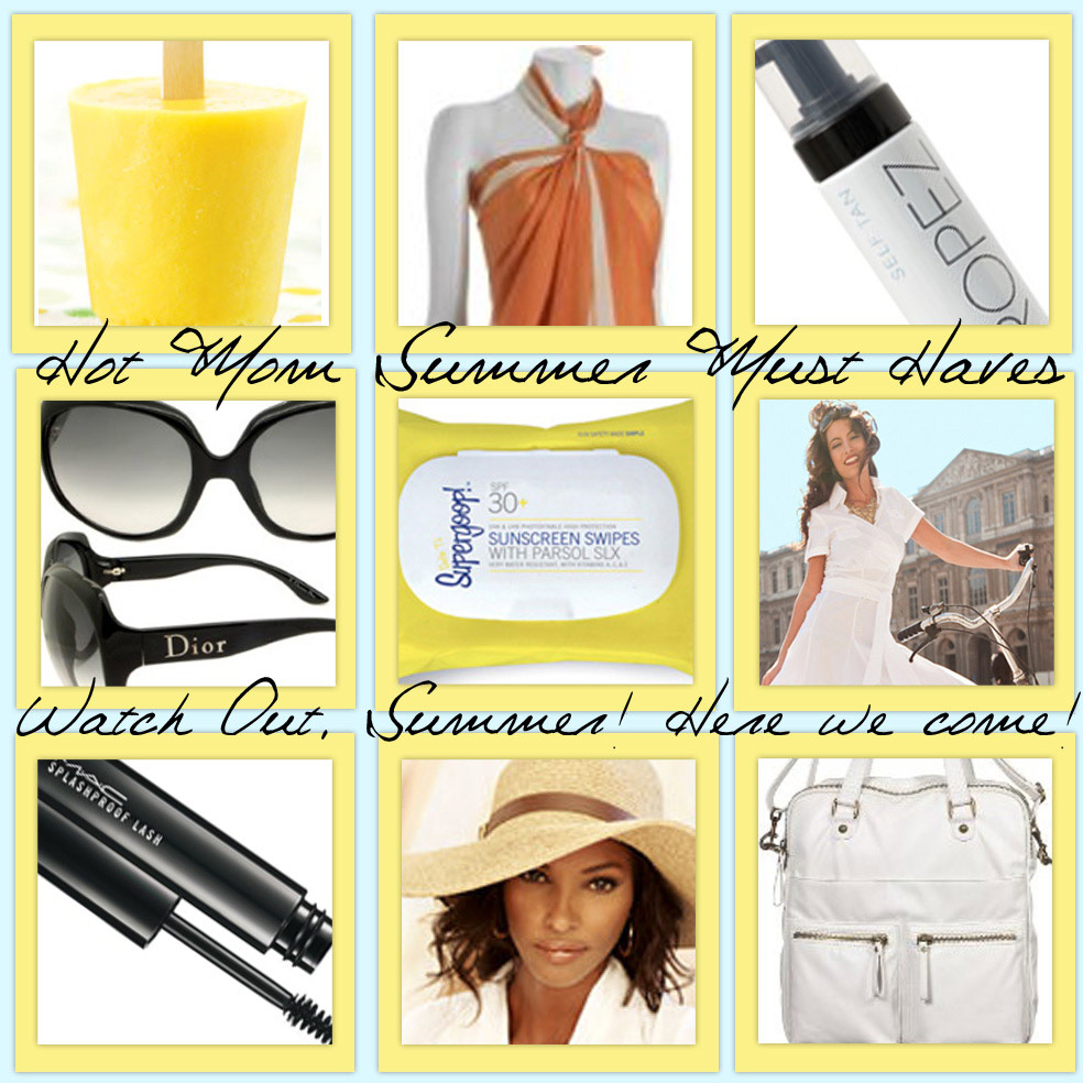 Hot Mom Summer Must-Haves – Loralee Lewis